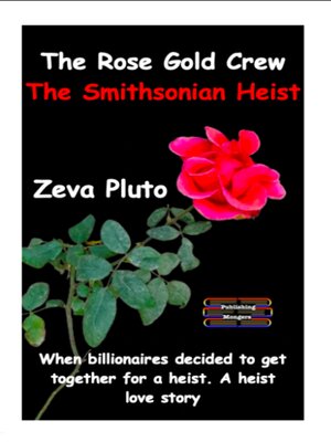 cover image of The Rose Gold Crew--The Smithsonian Heist